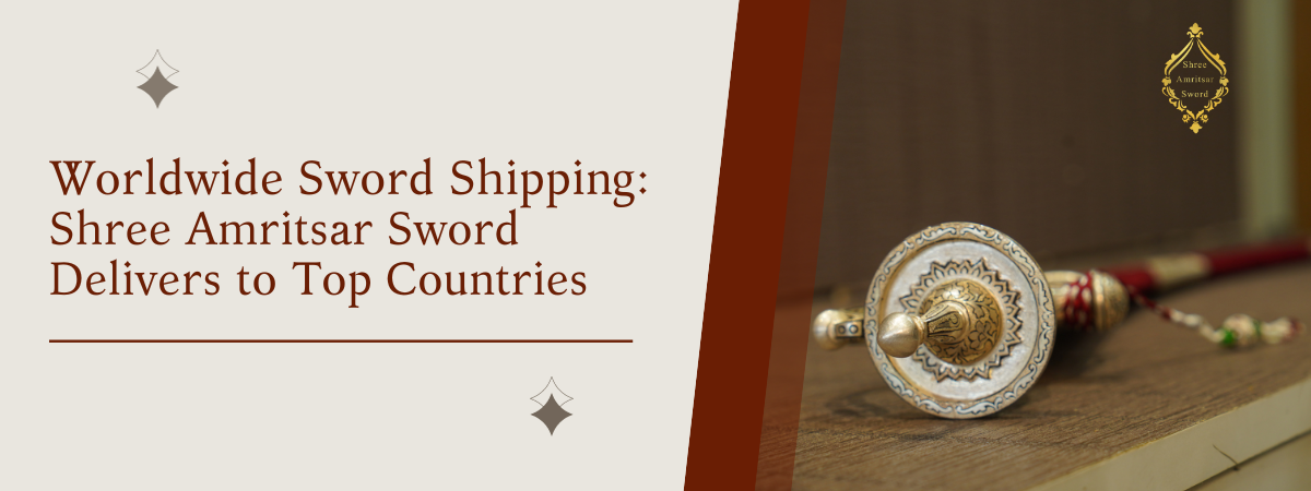 Worldwide Sword Shipping